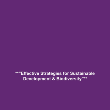 **”Effective Strategies for Sustainable Development & Biodiversity”**