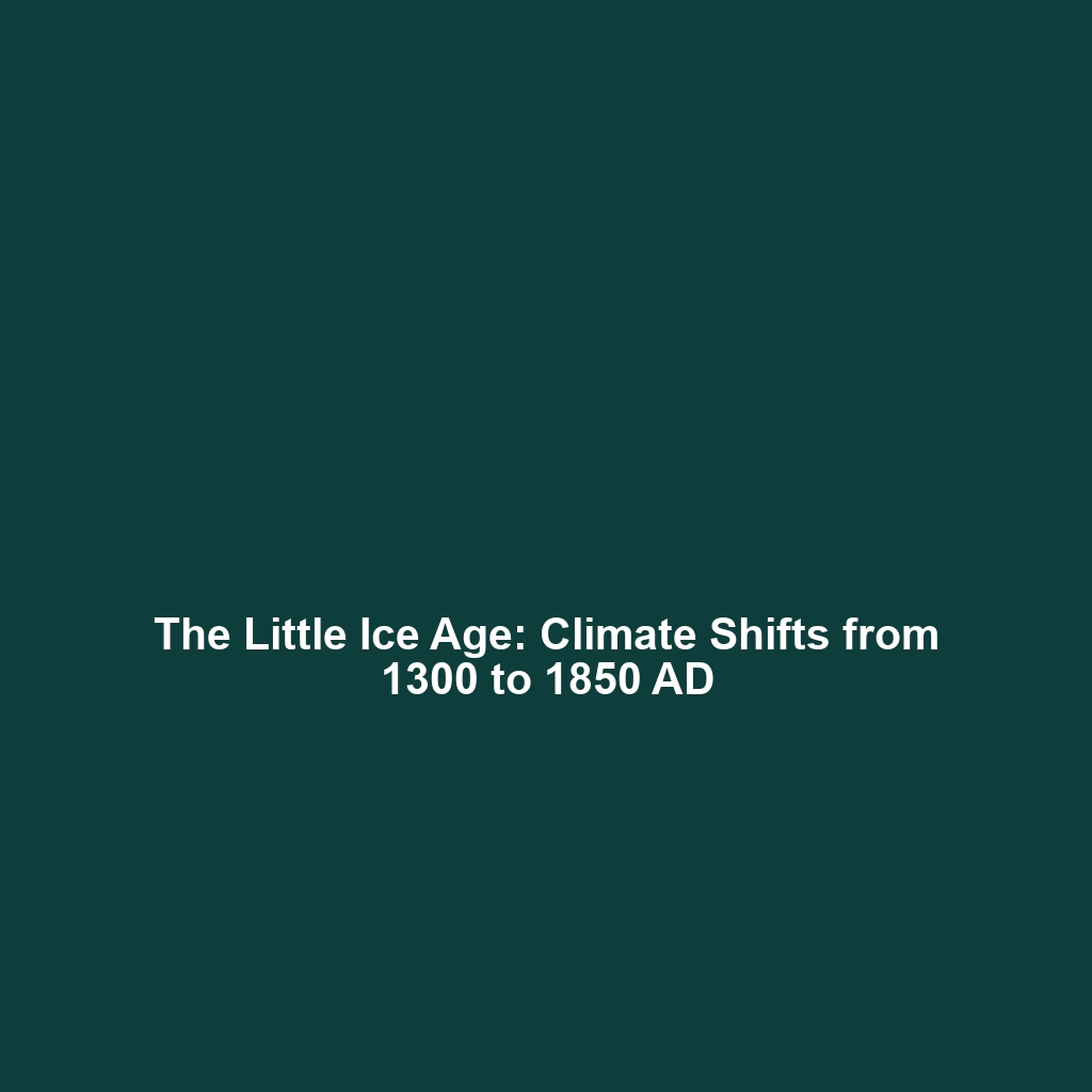 The Last Glacial Maximum: Climate History 20,000 Years Ago