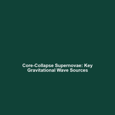 Core-Collapse Supernovae: Key Gravitational Wave Sources